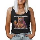 Wie Machcht Der Bär Der Bär Macht Empty Bears Beer Bear Tank Top Frauen