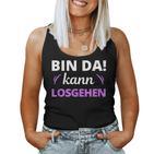 Women's Bin Da Kann Losgehen Tank Top Frauen