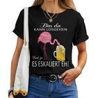 Flamingo Bin Da Kann Losgehen Und Ja Es Escaliert Carnival T-shirt Frauen