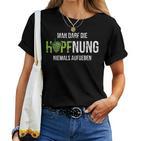 Hopfung Nie Abgeben Hoptimist Beer Saying T-shirt Frauen