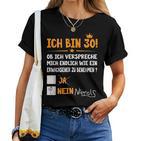 Ich Bin 30 Jahre Adult Birthday S T-shirt Frauen