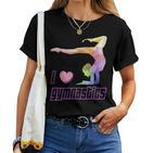 I Love Gymnastics Gymnast Girl Lover T-shirt Frauen