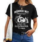 Männer Mit Wohnwagen Haben Die Schönsten Frauen T-shirt Frauen