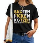 Saufen Ficken Kotzen Radler Ist Für Fotzen Beer Party Saufen T-shirt Frauen