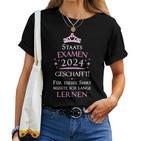 Staatsexamen Jura Teacher Medicine Pharmazie Bestanden 2024 T-shirt Frauen