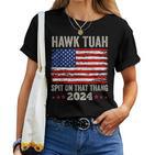 Usa Flag Hawk Tuah 24 Spit On That Thang 2024 Women's T-shirt Frauen