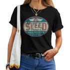 Vintage Speed Motor Distressed For And S T-shirt Frauen