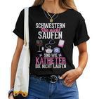 Women's Sisters Die Nicht Saufen Nurse T-shirt Frauen