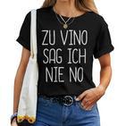 Women's Zuino Sag Ich Nie No T-shirt Frauen