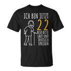 22Nd Birthday Man Ich Bin Jetzt 22 22Nd Birthday T-Shirt