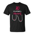 30 Ab Jetzt Gehts Abwärts Women's Birthday  T-Shirt