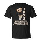 52 Geburtstag Herren Damen 1972 Original Awesome Teddybär T-Shirt