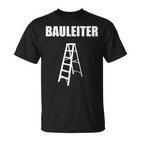 Bauleiter Baustellenleiter T-Shirt