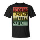 Bester Nachbar Alles Zeiten Nachbarn T-Shirt