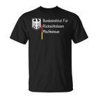 Bundesinstitut Für Rücksichtslosen Mischkonsum  T-Shirt