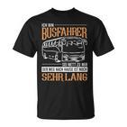 Busfahrer Weg Noch Lang Bus School Bus Line Bus Driver T-Shirt