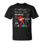 Children's Mach's Gut Kindergarten Ich Rocke Jetzt Die Schule T-Shirt