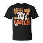 Das Ist Mein 70Er Kostüm 70S 70S Motto Party Outfit T-Shirt