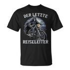 Der Letzte Reiseleiter Biker Motorrad T-Shirt