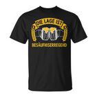 Die Lage Ist Besäufniserregend Sauf Bier German T-Shirt