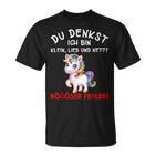 Du Denkst Ich Bin Klein Lieb Und Nett Bad Error T-Shirt