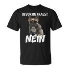 Before Du Fragst Nein Dog Frenchie French Bulldog T-Shirt