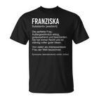 Franziska Lustig Spruch Definitionorname Geburtstag T-Shirt