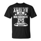 Angel Leg Dich Nicht Mit An Angler An T-Shirt