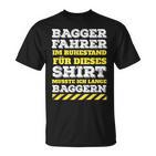 Digger Driver Digger Driver Digger Retirement Pension T-Shirt