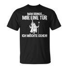 Man Bringe Mir Eine Tür Man Bringe Mir Eine Tür T-Shirt