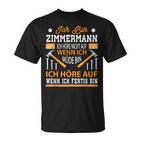 Slogan Zimmermann Idea For Craftsmen T-Shirt