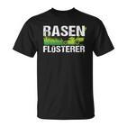 Gärtner Lawn Whisperer Garden Lawn Mower Place Keeper  T-Shirt