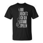 Guitar Mir Reichts Ich Geh Guitarre Spielen T-Shirt