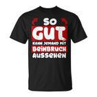 Gute Besserung Brochenes Bein T-Shirt