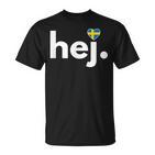 Hej Sweden Fan Travel Hobby Stockholm T-Shirt