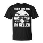 Ich Bin Dann Mal Im Keller Drums Ich Bin Dann Mal T-Shirt