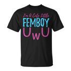 Ich Bin Ein Netter Kleiner Femboy Uwu Crossdressing Crossdresser T-Shirt