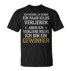 Ich Bin Ein Winner Diet Lose Weight Nutrition T-Shirt