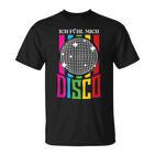 Ich Fühl Mich Disco Tanzen Musik Party T-Shirt