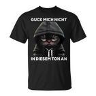 Ich Guck Mich Nicht In Diesem Ton An German Langu T-Shirt