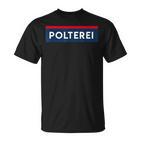 Junggesellenabschied Jga Polterei Polizei T-Shirt