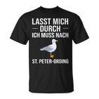 Lass Mich Durch Ich Muss Nach St Peter Ording Holiday T-Shirt