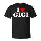 I Love Gigi T-Shirt