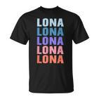 Lustiges Geschenk Name Lona Personalisierteorname T-Shirt