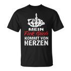 Mein Fick Dich Kommton Herzen Sayings Ironie S T-Shirt