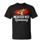 Meister Der Spannung Elektronik Electrician T-Shirt