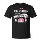 Mir Reichts Ich Geh Camping Caravan Camper T-Shirt