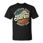 Name Steven Entspann Dich Steven Regelt Das T-Shirt