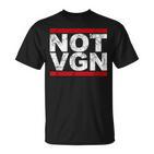 Notegan 100Egan Free Antiegan T-Shirt