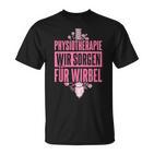 Physiotherapie Wir Sorgen Für Wirbel Physioherapeutin T-Shirt